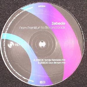 Tomie Nevada & Don Brown : Zebede: From Frankfurt To Rio And Back (12")