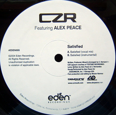CZR Featuring Alex Peace : Satisfied (12")
