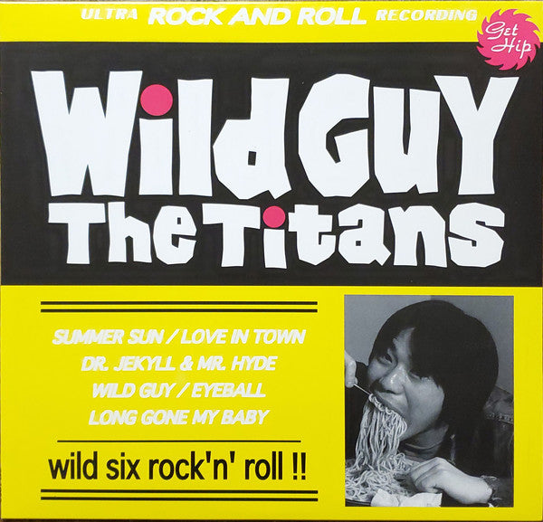 The Titans (4) : Wild Guy (10", EP)