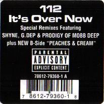 112 : It's Over Now / Peaches & Cream (12")
