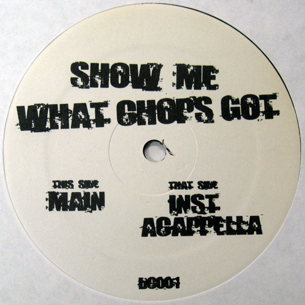 Chops Featuring Jay-Z : Show Me What Chops Got (12", Unofficial)