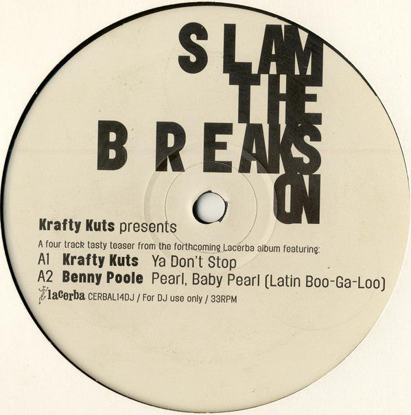 Various : Krafty Kuts Presents Slam The Breaks On (12")