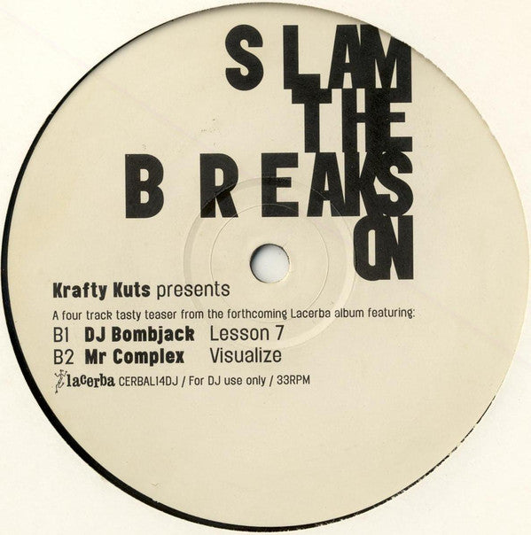Various : Krafty Kuts Presents Slam The Breaks On (12")