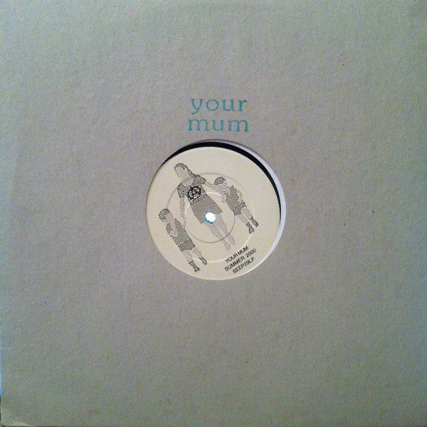 Your Mum (3) : Your Mum (LP, Comp)