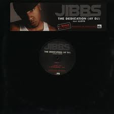 Jibbs : The Dedication (Ay DJ) / J Walk (12", Promo)