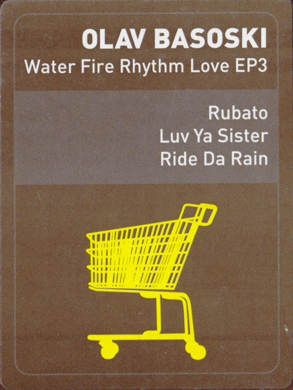 Olav Basoski : Water Fire Rhythm Love EP3 (12", EP)