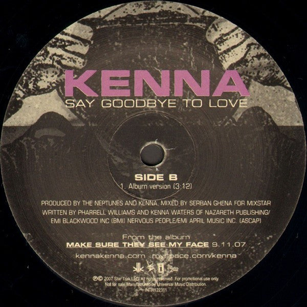 Kenna : Say Goodbye To Love (12", Single, Promo)