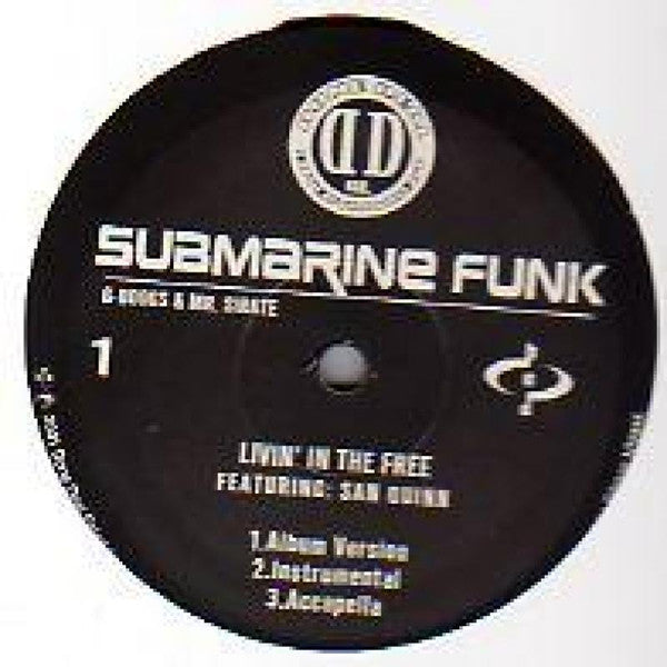 Submarine Funk : Livin' In The Free / Soak Some Game (12")