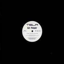 Tela Featuring Gino (61) : Got Pimpin' / So Incredible (12", Promo)