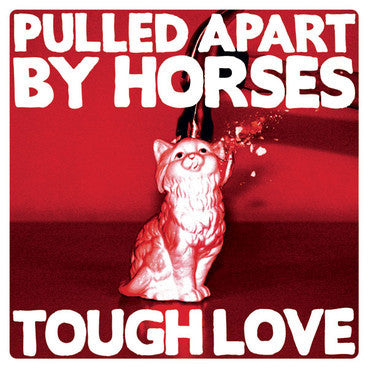 Pulled Apart By Horses : Tough Love (LP, Album, 180)