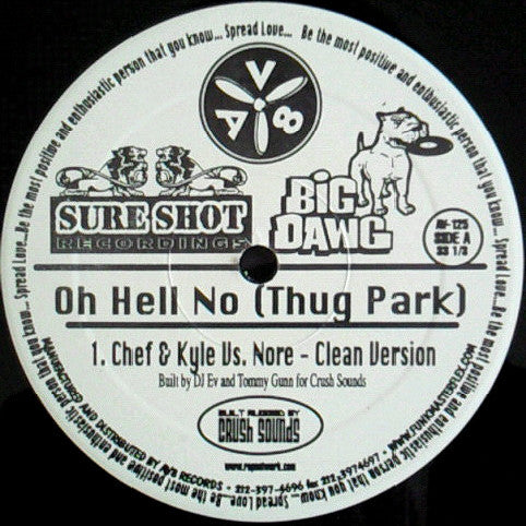 DJ EV & Tommy Gunn : Oh Hell No! (Thug Park) (12")