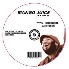 Mango Juice : Cry Out EP (12")