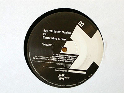Jay "Sinister" Sealée vs. Earth, Wind & Fire : Never (12")