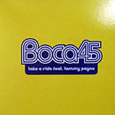 Boca 45 Feat. Tammy Payne : Take A Ride (12")