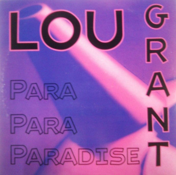 Lou Grant : Para Para Paradise (12")