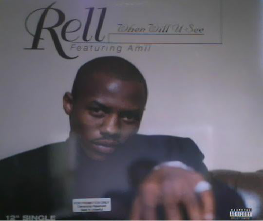 Rell : When Will U See (12", Promo)