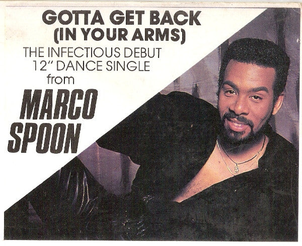 Marco Spoon : Gotta Get Back (In Your Arms) (12")