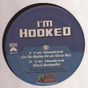 DJ First Class : I'm Hooked (12")