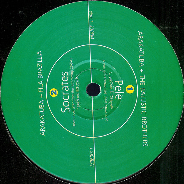 Arakatuba + Ballistic Brothers / Arakatuba + Fila Brazillia : Pelé / Sócrates (12")