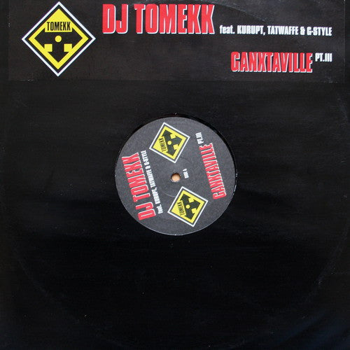 DJ Tomekk Featuring Kurupt, Tatwaffe & G-Style : Ganxtaville Pt.III (12")