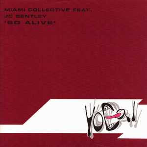 The Miami Collective Feat. JC Bentley : So Alive (12")