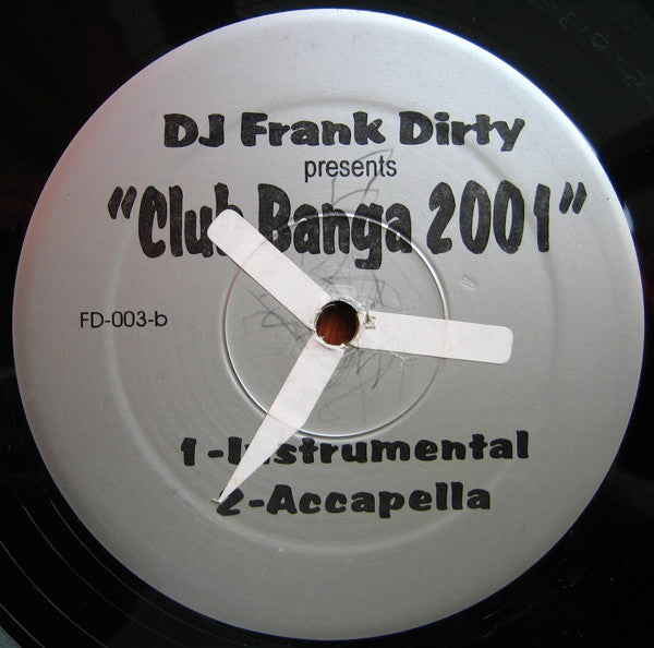 DJ Frank Dirty : Club Banga 2001 (12")