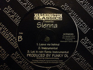 Sienna (2) : Let It Rain / Leave Me Behind (12")