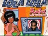 Rafee & The Wabbo Wabbo Club : Lola Lola (12")