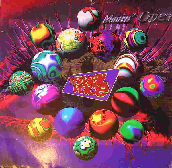 Trivial Voice : Movin' Over (12")
