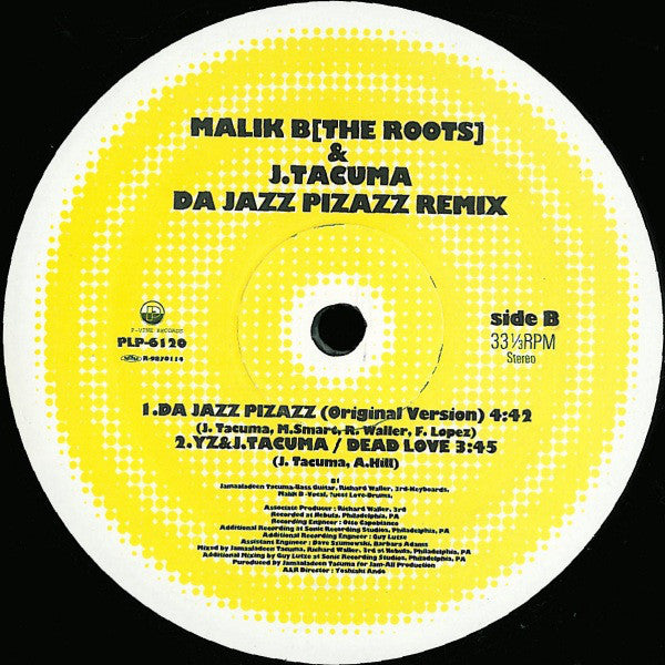 Malik B. & Jamaaladeen Tacuma : Da Jazz Pizazz (12")