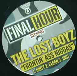 Lost Boyz : Frontin' Ass Niggas / We Gonna Get U High (12")