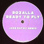 Rozalla : Ready To Fly (Jake Bayzli Remix) (12", S/Sided, Unofficial)