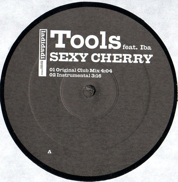 Tools Feat. Iba : Sexy Cherry (12")