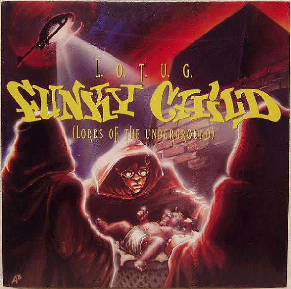 Lords Of The Underground : Funky Child (12")