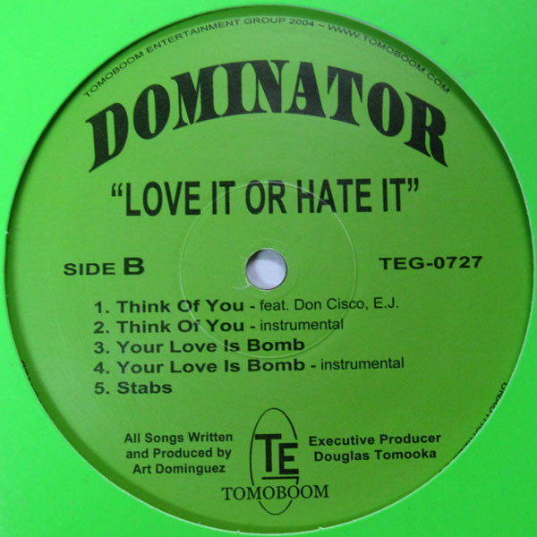 Dominator (5) : Love It Or Hate It (12")