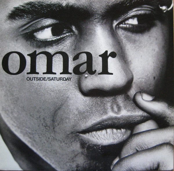 Omar : Outside / Saturday (12")