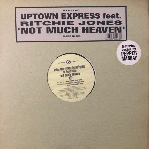 Richie Jones Presents Uptown Express Feat. Pepper Mashay : Not Much Heaven (12")