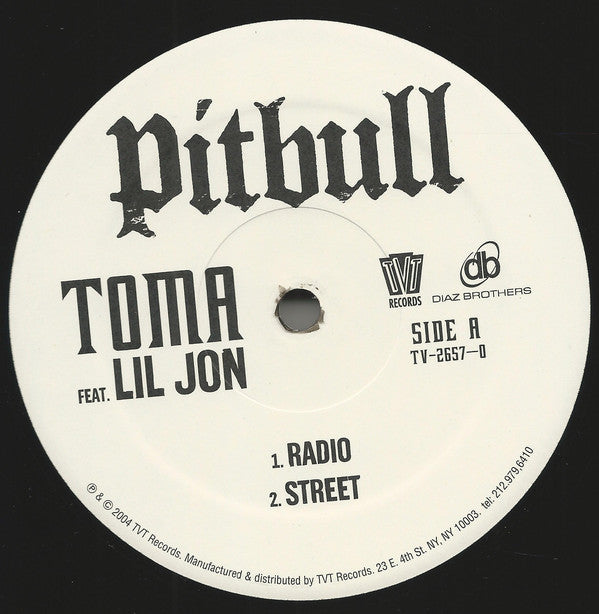 Pitbull Feat. Lil' Jon : Toma (12")
