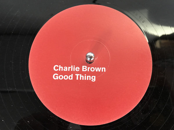 Charlie Brown (4) : Good Thing (12")
