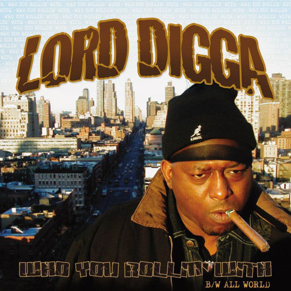 Lord Digga : Who You Rollin' With (12", Maxi)