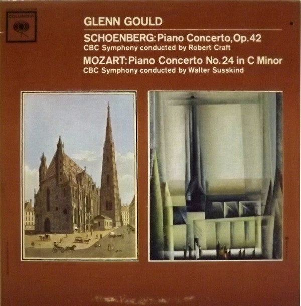 Glenn Gould, CBC Symphony Orchestra conducted by Robert Craft, CBC Symphony Orchestra conducted by Walter Susskind - Arnold Schoenberg / Wolfgang Amadeus Mozart : Piano Concerto, Op. 42 / Piano Concerto No. 24 In C Minor (LP, Album, Mono)