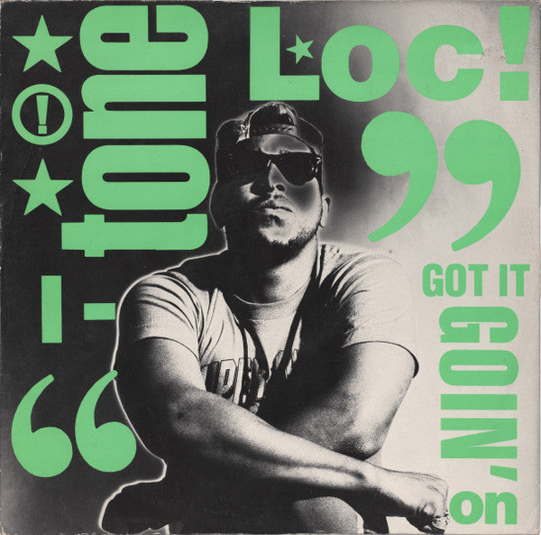 Tone Loc : I Got It Goin' On (12")