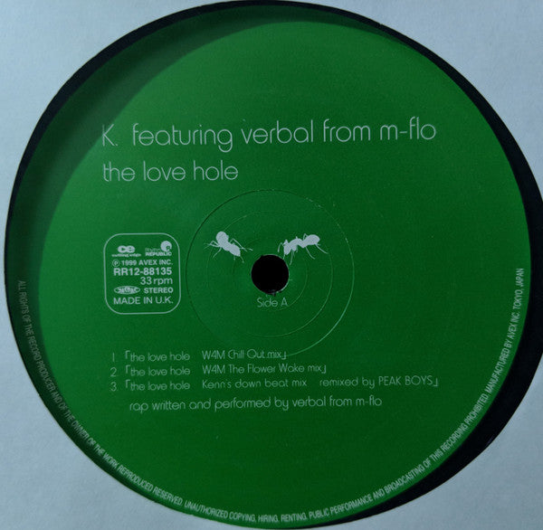 K. (6) : The Love Hole (12")