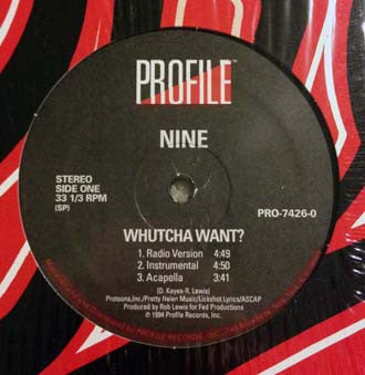 Nine : Whutcha Want? (12", RE)