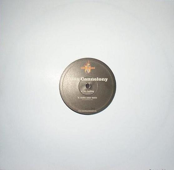 Tony Cannelony : My Feeling / Make Your Move (12")