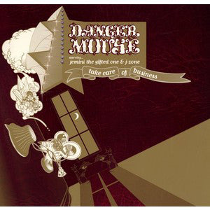 Danger Mouse Starring... Jemini The Gifted One & J-Zone : Take Care Of Business (12")