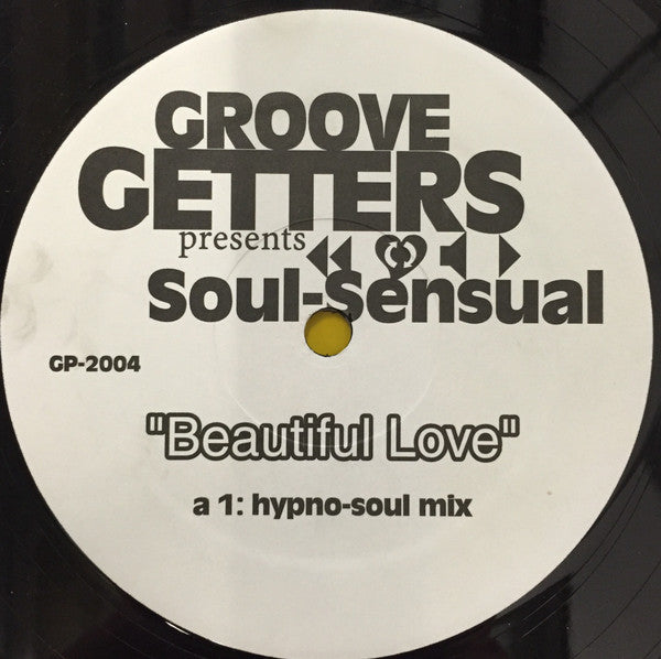 Groove Getters Presents Soul-Sensual : Beautiful Love (12")