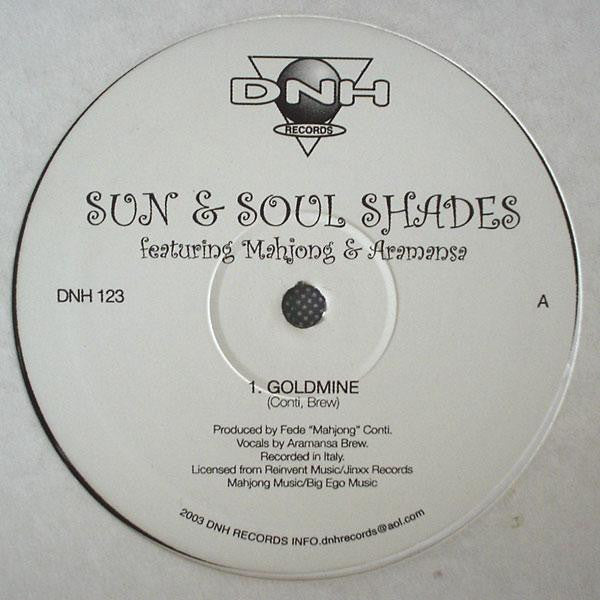Sun & Soul Shades Featuring Mahjong & Aramansa Brew : Goldmine (12")