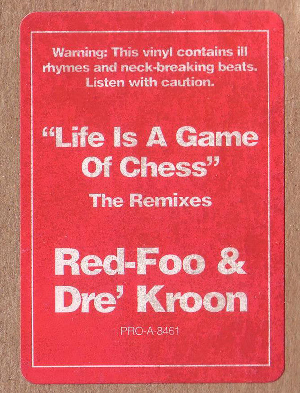 Red Foo & Dre Kroon : Life Is A Game Of Chess (The Remixes) (12", Promo)