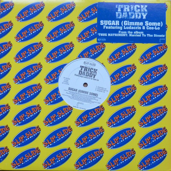 Trick Daddy : Sugar (Gimme Some) / J.O.D.D. (12", Promo)